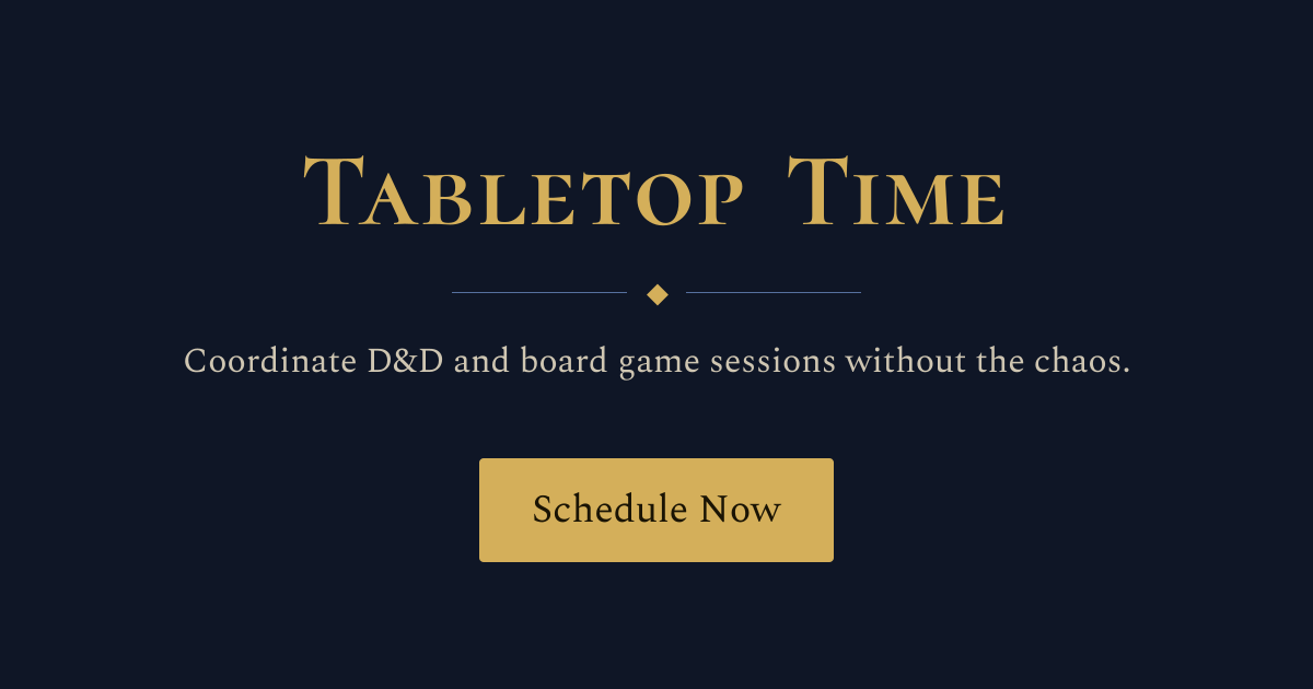 Tabletop Time - Free D&D Session Scheduler & RPG Game Night Planner